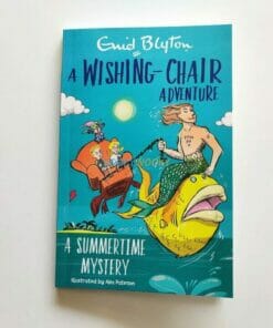 A Wishing-Chair Adventure A Summertime Mystery 9781444962383