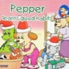 Pepper Learns Good Habits 9788184995312
