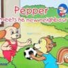 Pepper Meets His New Neighbour 9788184995244