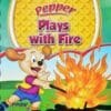 Pepper Plays with Fire 9789350497760