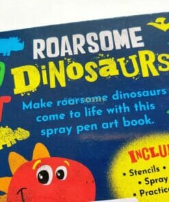 Spray Pen Art Roarsome Dinosaurs 9781789589276