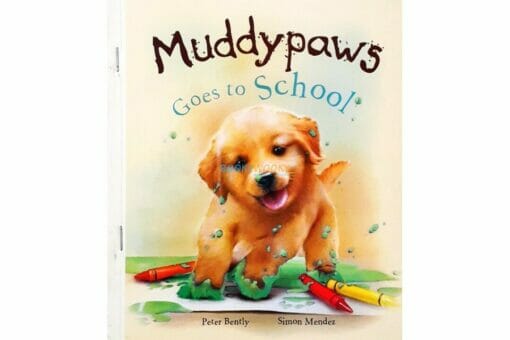 Muddypaws Goes to School 9781474807531