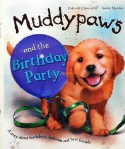 Muddypaws and the Birthday Party 9781474807524
