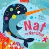 Nat the Narwhal 9781789896077