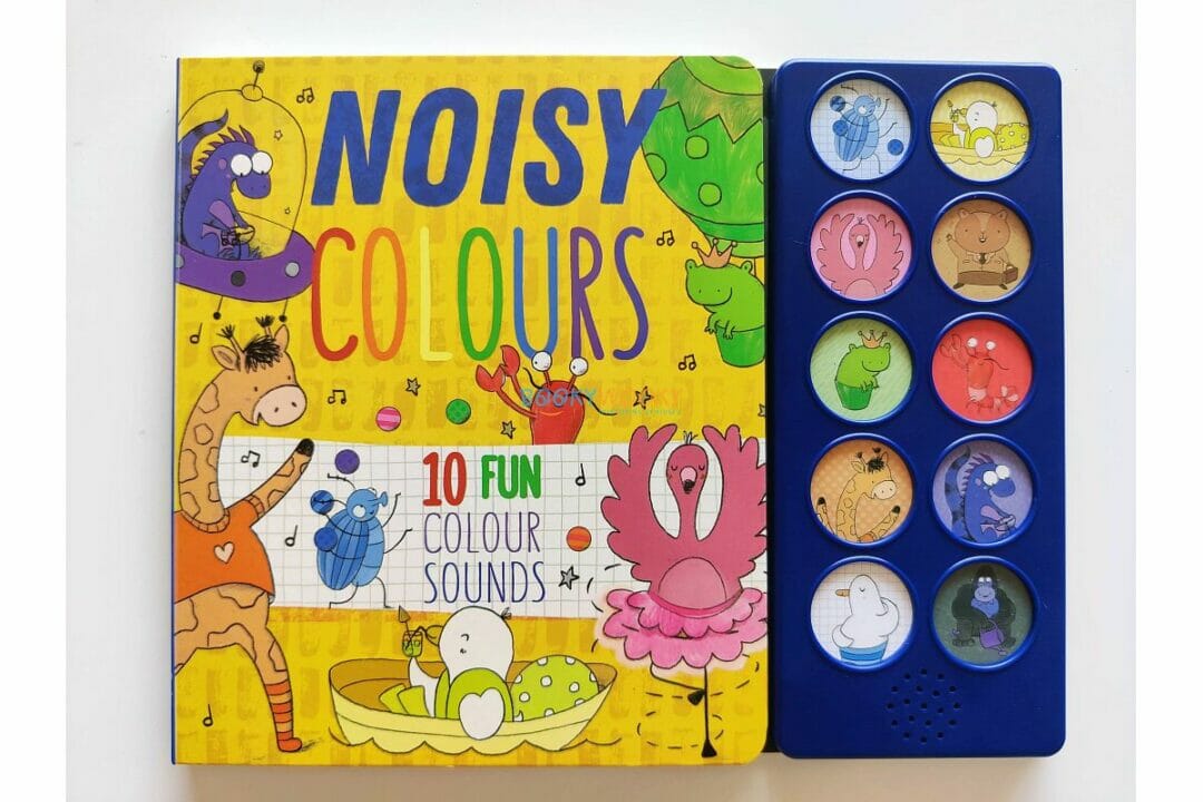 Noisy Colours 10 Fun Colour Sounds 9781839238796