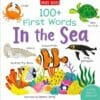 100+ First Words In the Sea 9781789895100