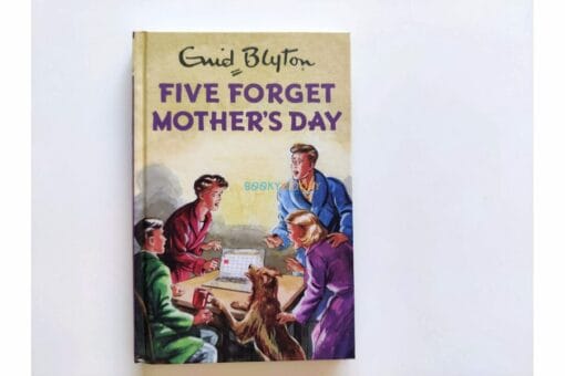 Five Forget Mothers Day 9781786486868