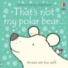 That`s Not My Polar Bear 9781474959049