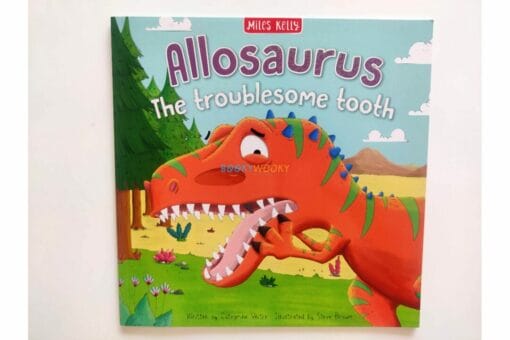 Allosaurus The Troublesome Tooth 9781786178473