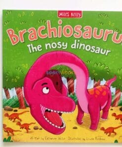 Brachiosaurus The Nosy Dinosaur 9781786178459