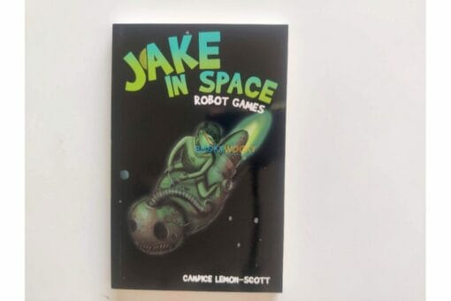 Jake in Space Robot Games 9781912076727