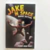 Jake in Space Rocket Battles 9781912076710