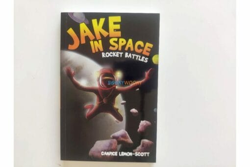 Jake in Space Rocket Battles 9781912076710