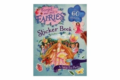 Forget me Not Fairies A Fairy Tea Party Sticker Book 9781743632017