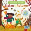 Seasons and Sounds Listen to Autumn 9781915167071