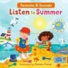 Seasons and Sounds Listen to Summer 9781915167101
