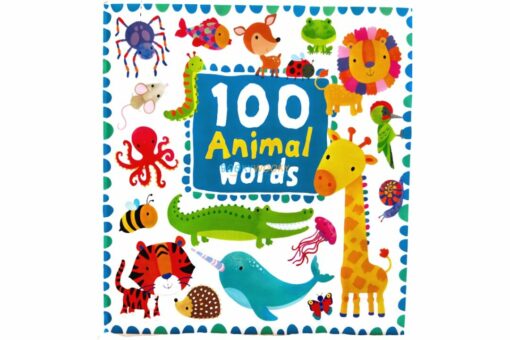 100 Animal Words 9781849993913