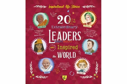20 Extraordinary Leaders Who Inspired the World 9789395453417