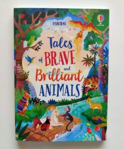 Tales of Brave and Brilliant Animals 9781835406052