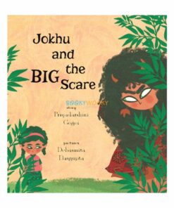 Jokhu And The Big Scare 9789390834952
