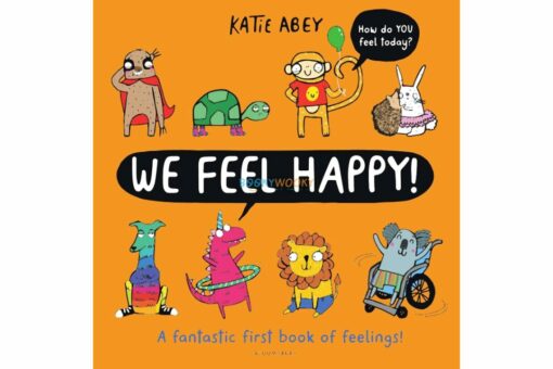 We Feel Happy 9781526619907