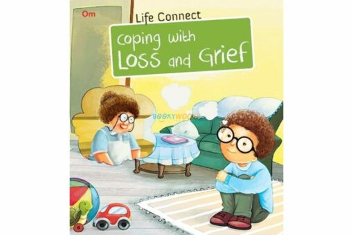 Coping with Loss and Grief Life Connect 9789386410337