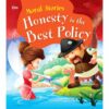Honesty is the Best Policy Moral Stories 9789385252310