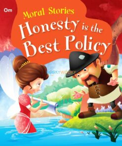 Honesty is the Best Policy Moral Stories 9789385252310