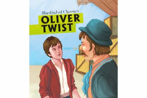 Oliver Twist Illustrated Classics 9789386410115