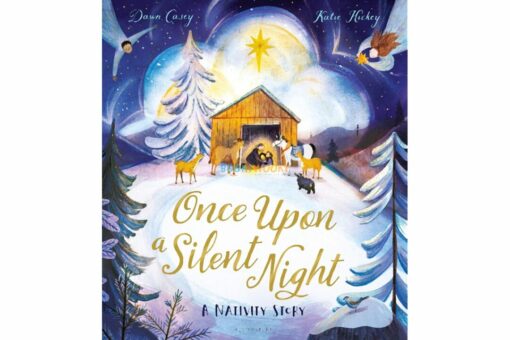 Once Upon a Silent Night A Nativity Story 9781408896921