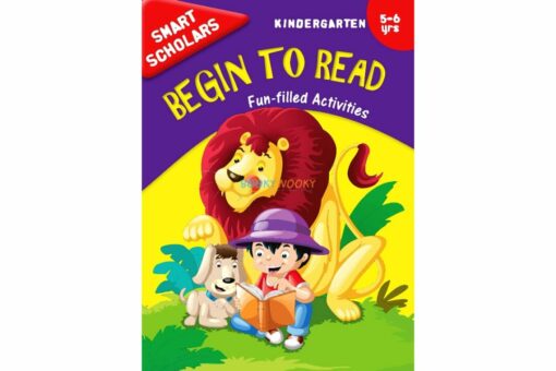 Smart Scholars Kindergarten Begin To Read 9789386108258