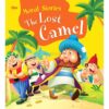 The Lost Camel Moral Stories 9789385252297