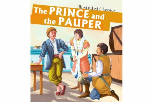 The Prince the Pauper Illustrated Classics 9789386410122