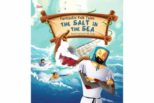 The Salt in the Sea Fantastic Folktales 9789382607977