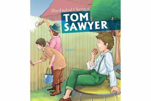 Tom Sawyer Illustrated Classics 9789386410146