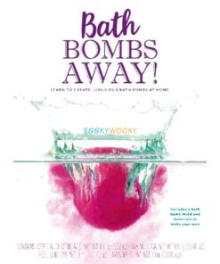 Bath Bombs Away 9780760365014