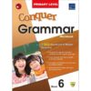 SAP Conquer Grammar Workbook Primary Level 6 9789350490051