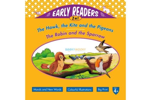 The Hawk The Kite and the Pigeons The Robin and the Sparrow 9789350495698