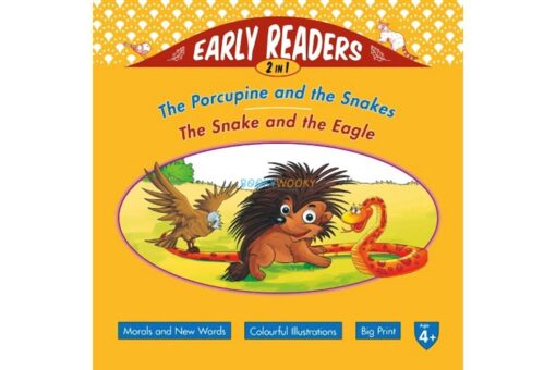 The Porcupine and the Snakes The Snake and the Eagle 9789350495599