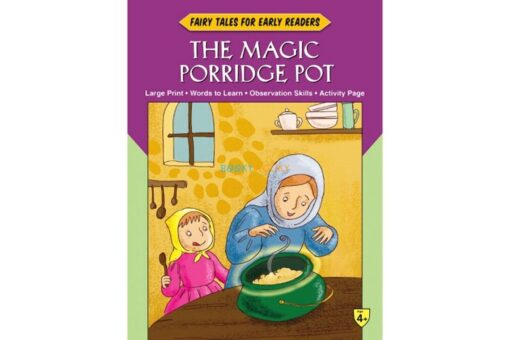 Fairy Tales Early Readers The Magic Porridge Pot 9788184997613