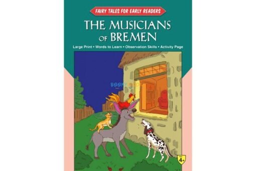 Fairy Tales Early Readers The Musicians of Bremen 9788184997651
