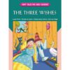 Fairy Tales Early Readers The Three Wishes 9788184997897