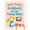 My First Storytime Goldilocks and the Three Bears 9781474895194