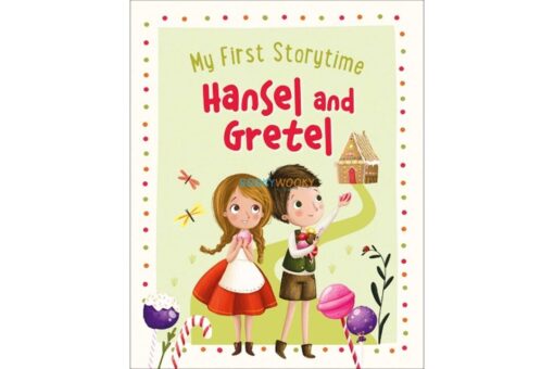 My First Storytime Hansel and Gretel 9781527016996