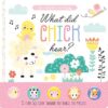 What Did Chick Hear 9781786908452