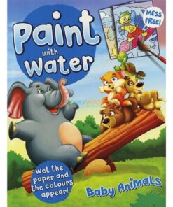 Paint with Water Baby Animals 9789388384650