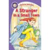 Early Reader A Stranger in Small Town (Purple) 9781782706168