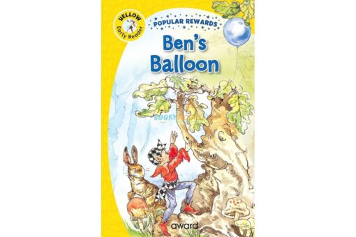 Early Reader Ben`s Balloon (Yellow) 9781782705864