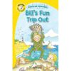 Early Reader Bill`s Fun Trip Out (Yellow) 9781782705871