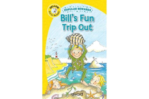 Early Reader Bill`s Fun Trip Out (Yellow) 9781782705871